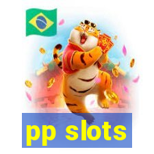 pp slots